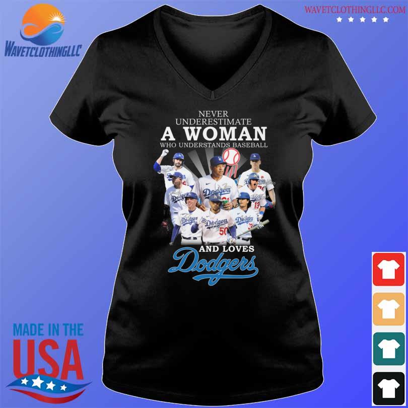 Buy Never underestimate a woman who understands baseball and Los Angeles  Dodgers 2023 shirt For Free Shipping CUSTOM XMAS PRODUCT COMPANY