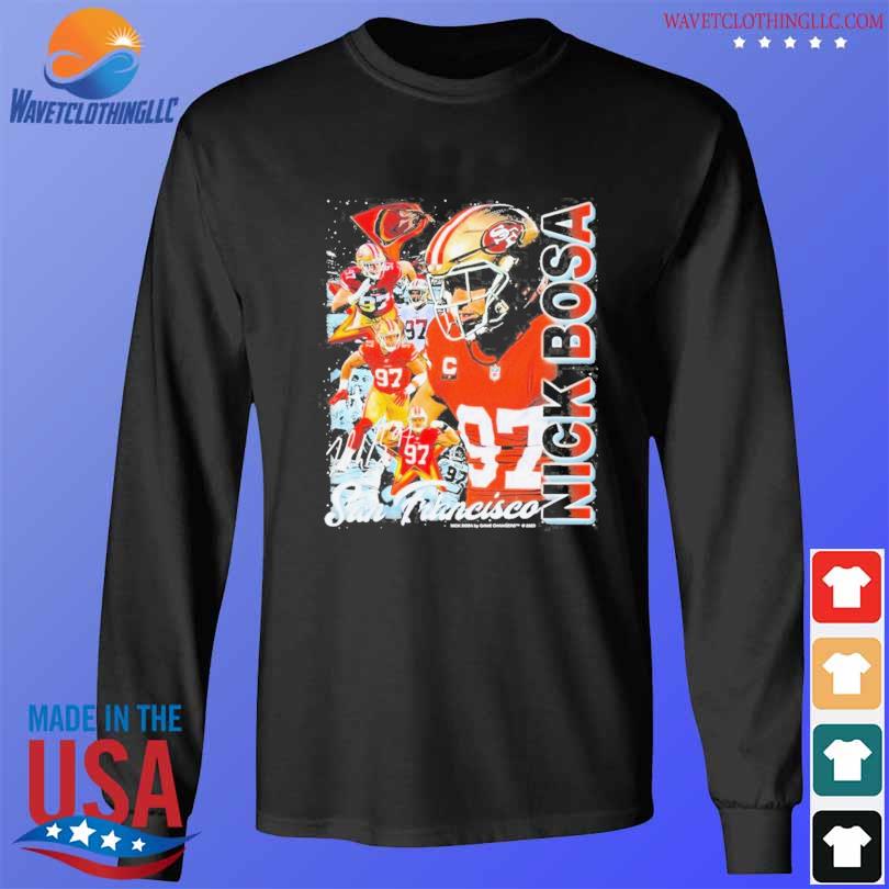 Nick bosa san francisco 49ers number 97 2023 shirt, hoodie, sweater, long  sleeve and tank top