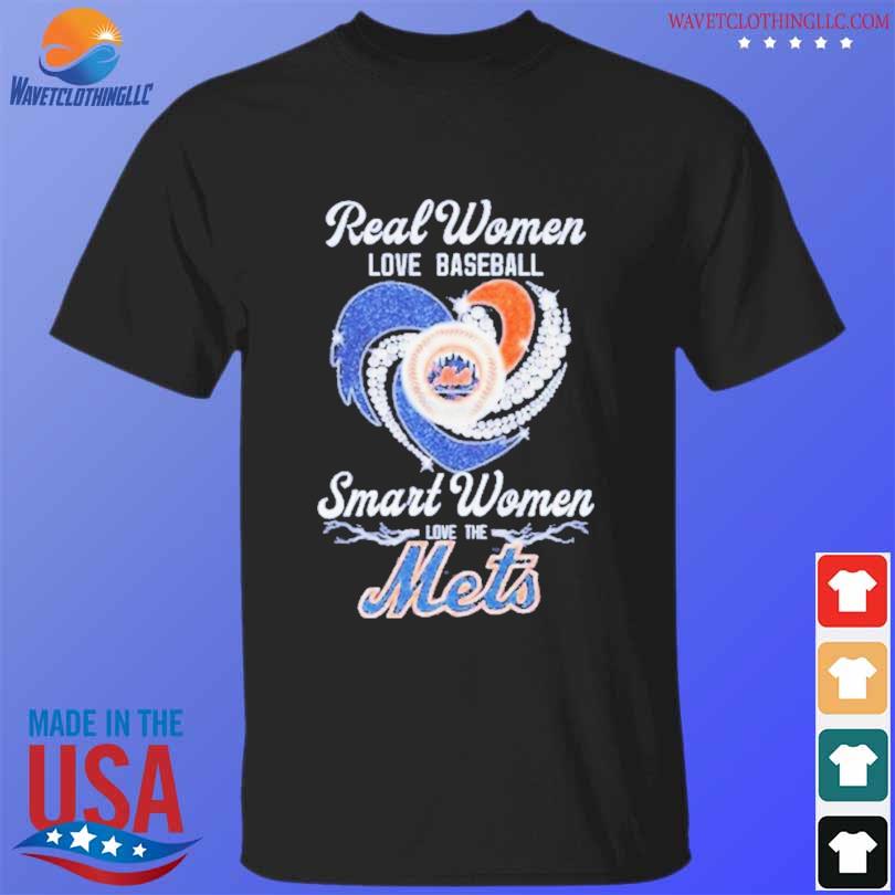 Real Women Love Baseball Smart Women Love The New York Mets