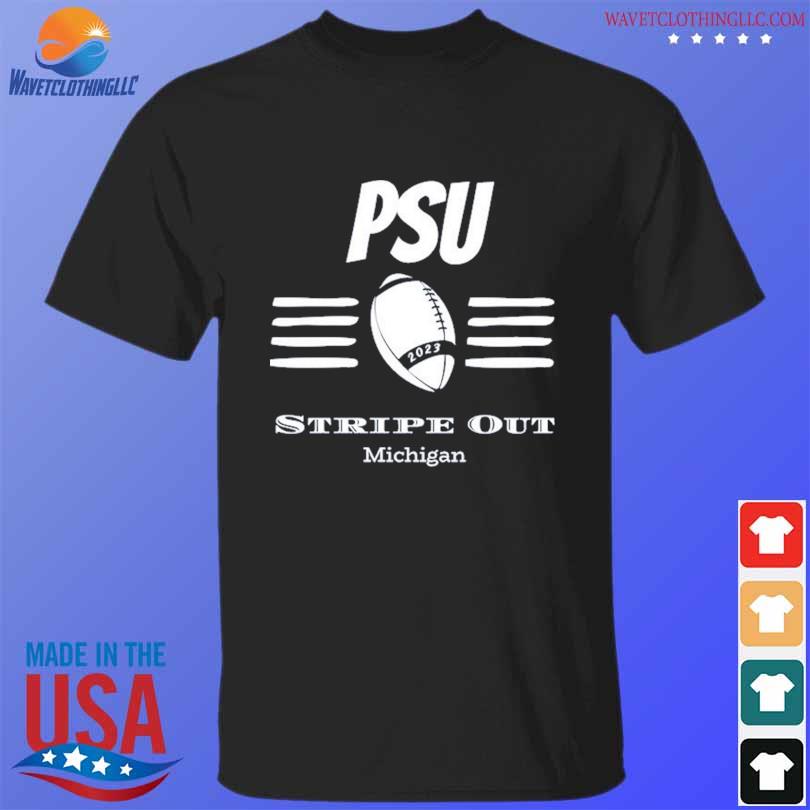 Penn state vs michigan blue stripe out 2023 shirt