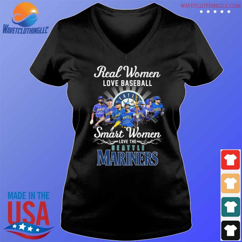 Real women love baseball smart women love the Seattle Mariners players  signatures shirt, hoodie, sweater, long sleeve and tank top