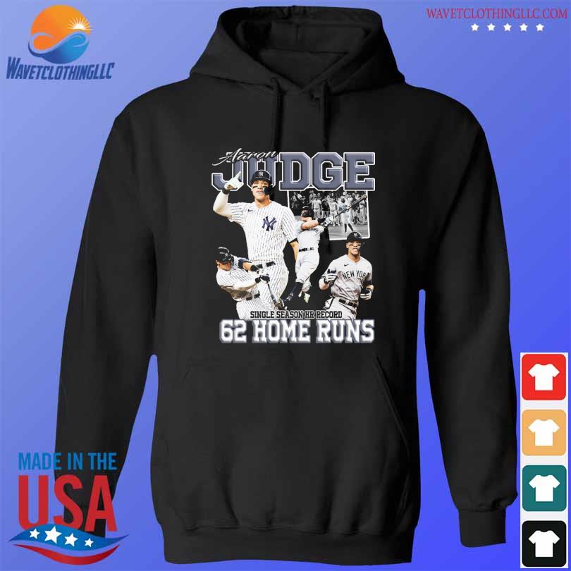 Aaron Judge New York Yankees single season HR record 62 home runs shirt,  hoodie, sweater, long sleeve and tank top