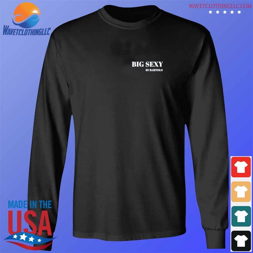 Official Official Big Sexy By Bartolo NY Mets Shirt, hoodie, sweater, long  sleeve and tank top