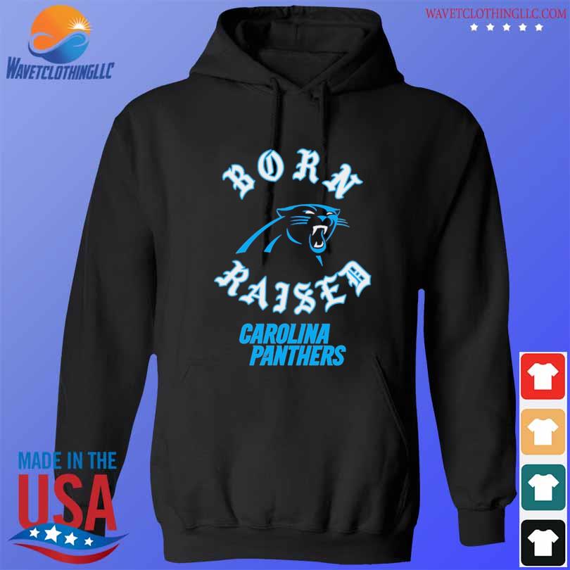 Carolina Panthers Born X Raised New Shirt, hoodie, longsleeve, sweatshirt,  v-neck tee