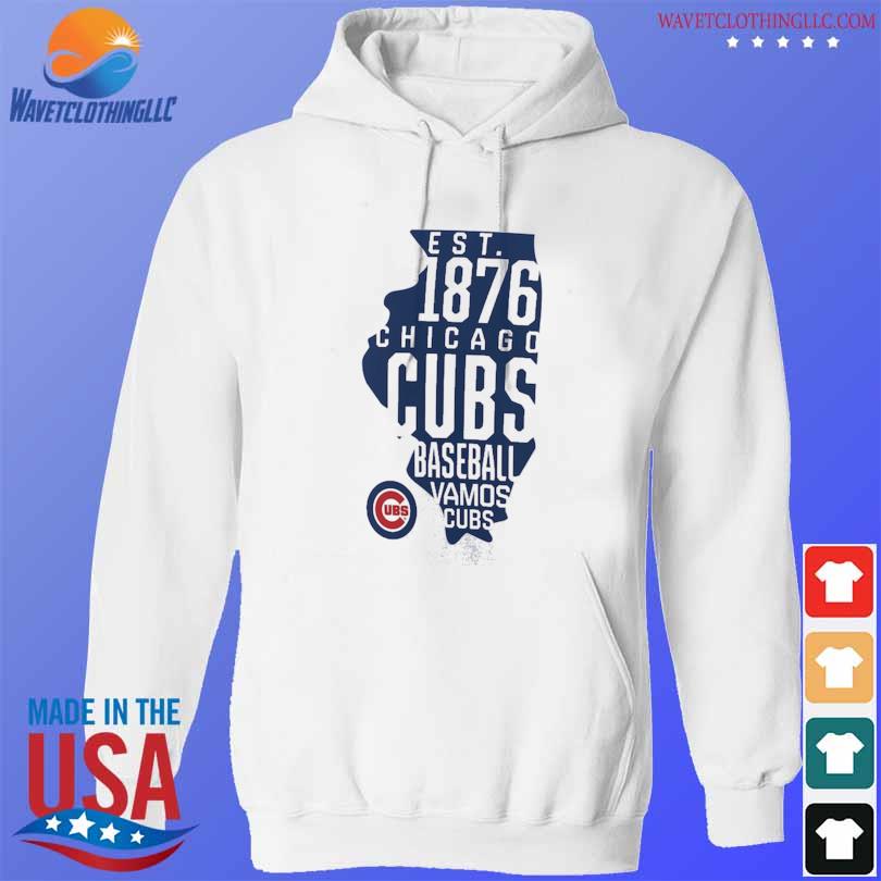 Est 1876 Chicago Cubs Baseball Vamos Cubs shirt, hoodie, sweater