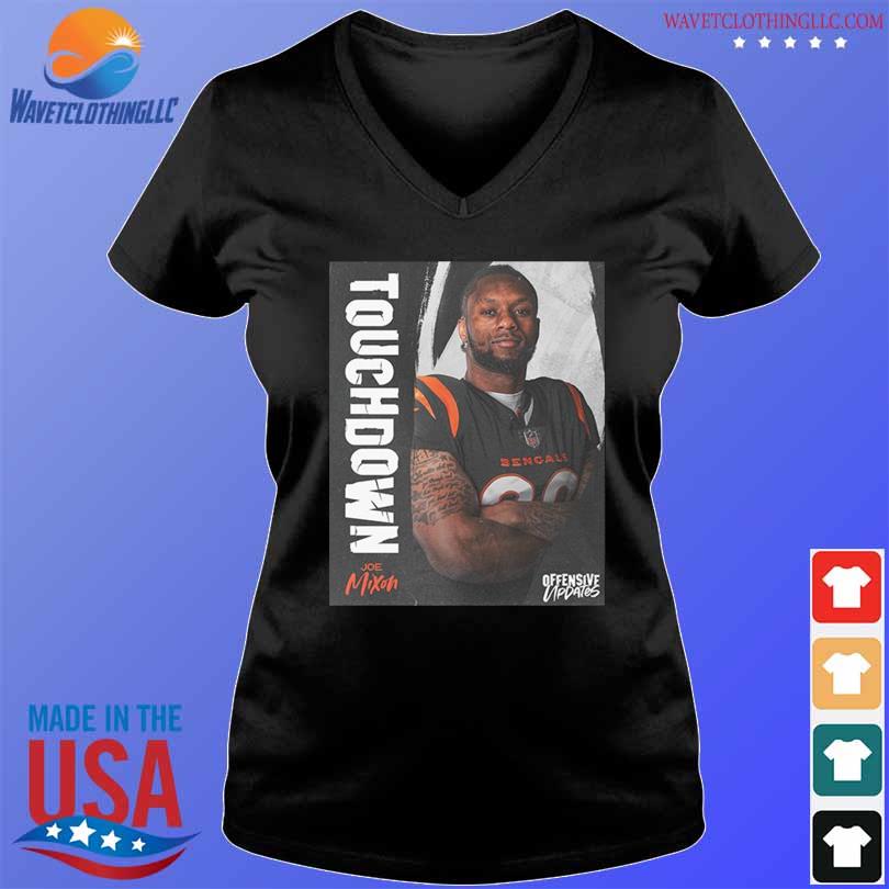 Cincinnati Bengals 14 Yard Touch Down For Joe Mixon Offensive Updates T- Shirt - Binteez