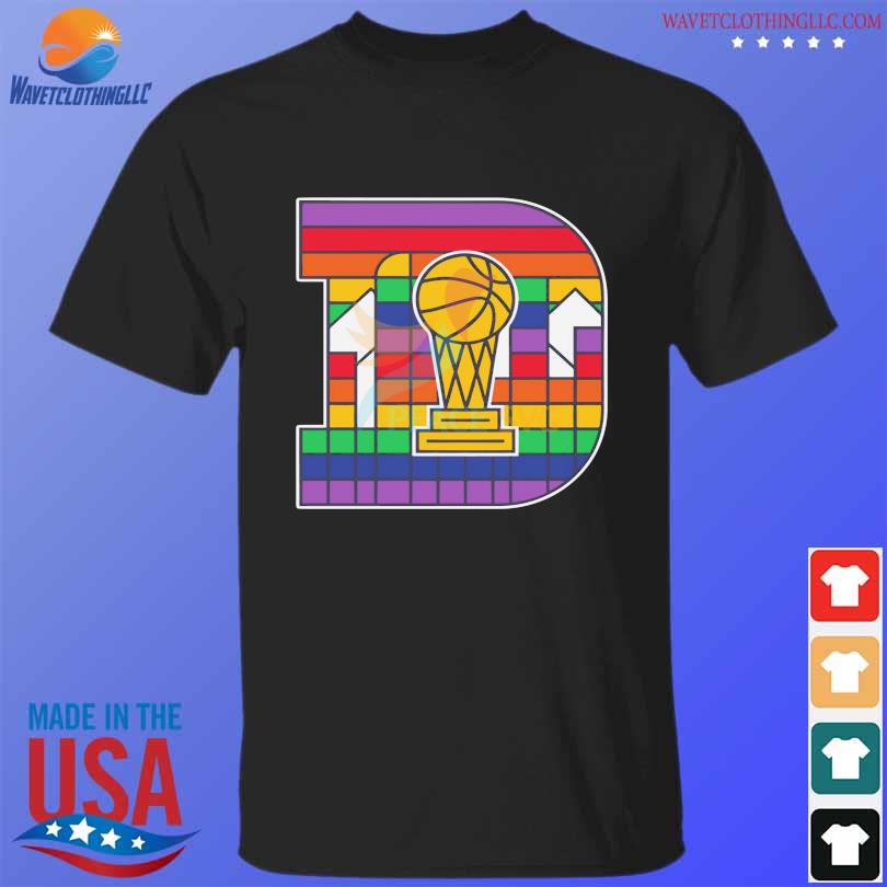 Denver Nuggets NBA Champions D-City Trophy Show Your Pride 2023 Shirt,  hoodie, sweater, long sleeve and tank top