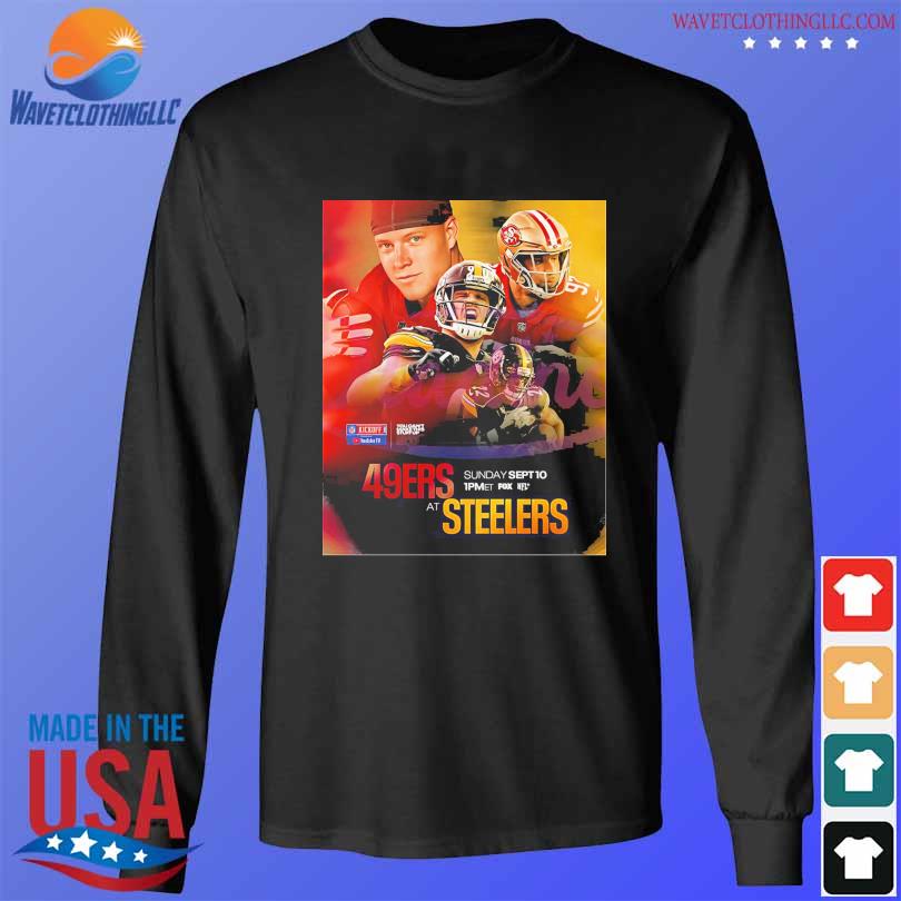 San Francisco 49ers Vs Pittsburgh Steelers 2023 NFL Kickoff shirt, hoodie,  sweater, long sleeve and tank top