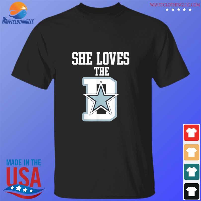 Dallas Cowboys She Loves The D Sweatshirt, hoodie, sweater, long sleeve and  tank top