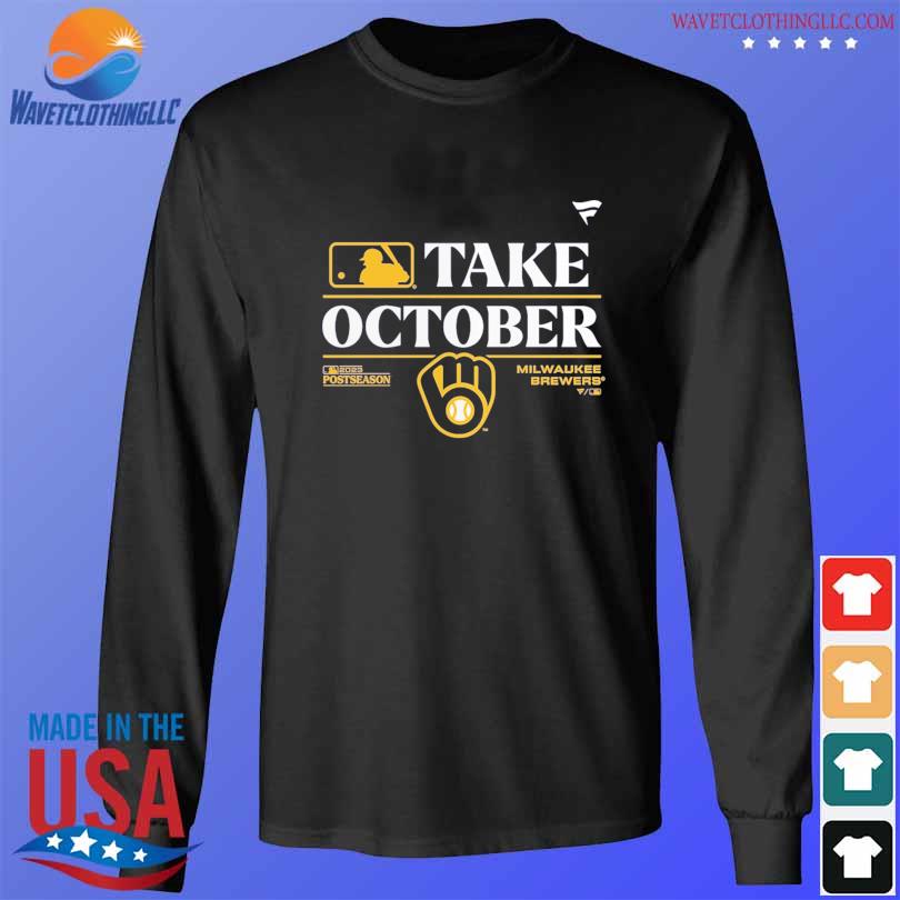 Milwaukee Brewers Take October 2023 Postseason Locker Room T-Shirt -  Teeducks