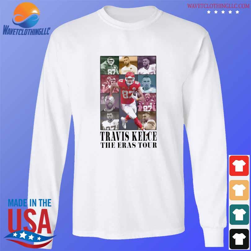 Travis Kelce The Eras Tour Tee Shirt Hoodie Tank-Top Quotes