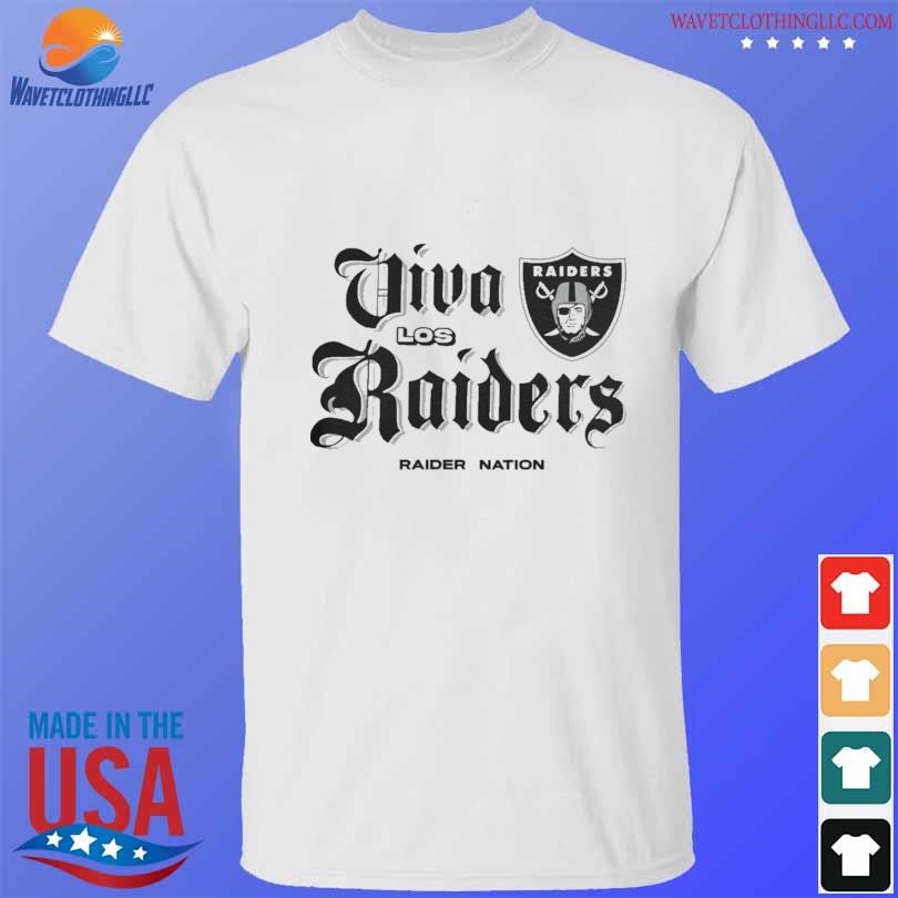 Viva Los Raiders Shirt, hoodie, sweater, long sleeve and tank top