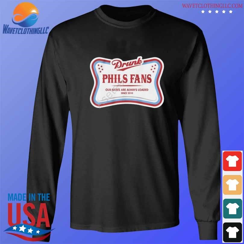 Philly drunk phils fans high life shirt longsleeve den
