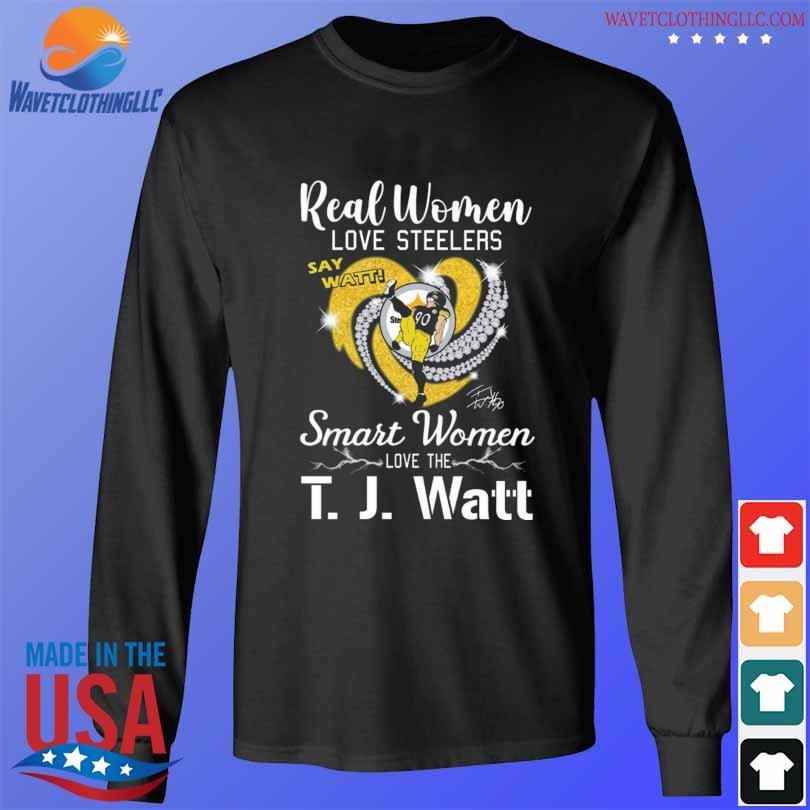 Official Real Women Love Football Smart Women Love The Steelers 2023  Signatures Shirt, hoodie, sweater, long sleeve and tank top