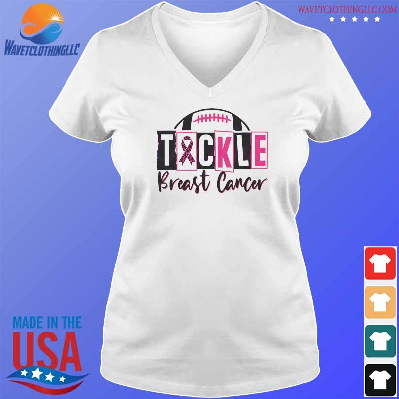 Tackle Cancer Fight Breast Cancer Shirt, hoodie, sweater, long