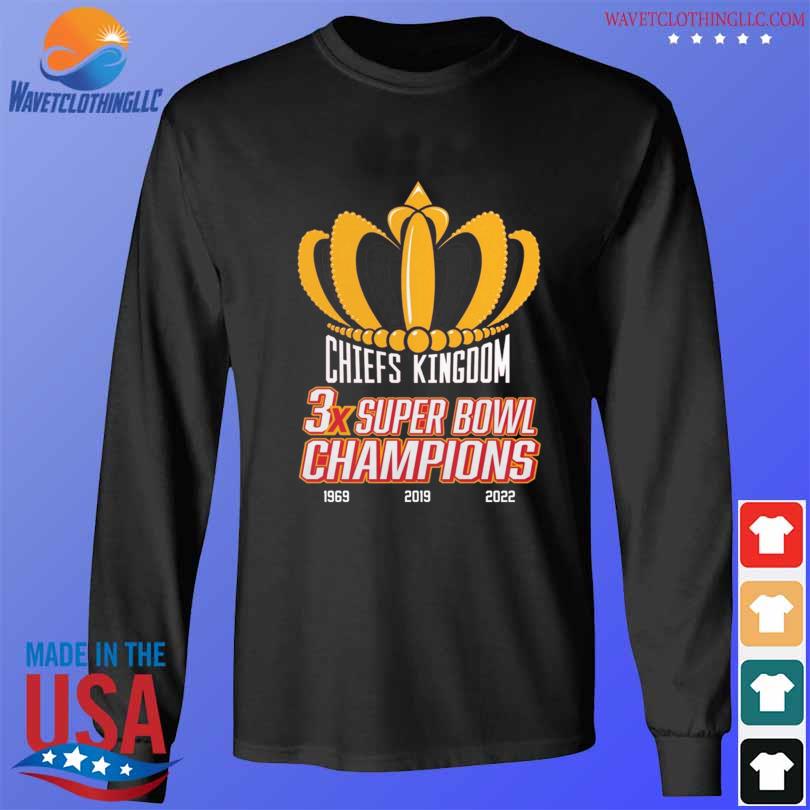 Crown Chiefs Kingdom Kansas City Chiefs 3x Super Bowl Champions Shirt,  hoodie, sweater, long sleeve and tank top