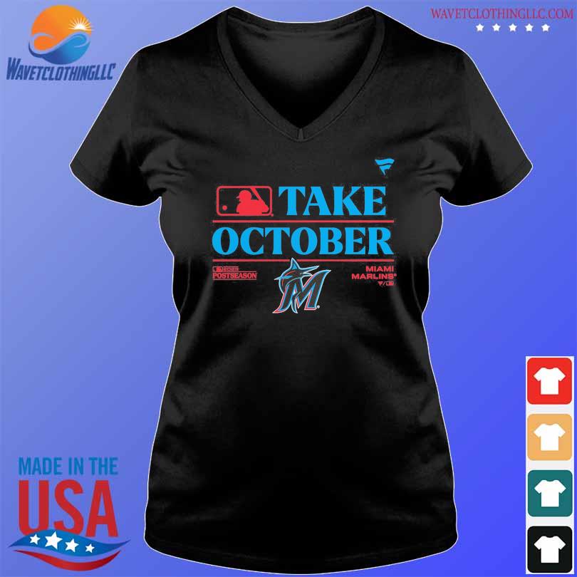 Take October Miami Marlins MLB Postseason 2023 Shirt, hoodie, sweater, long  sleeve and tank top