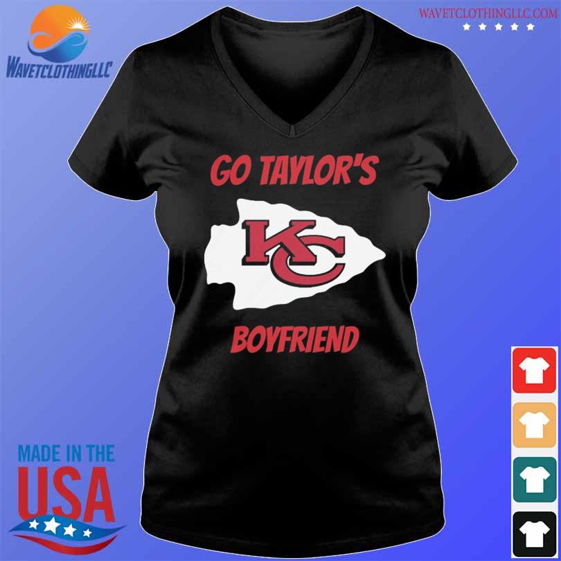 Kansas City Chiefs Go Taylor's boyfriend shirt, hoodie, sweater, longsleeve  and V-neck T-shirt