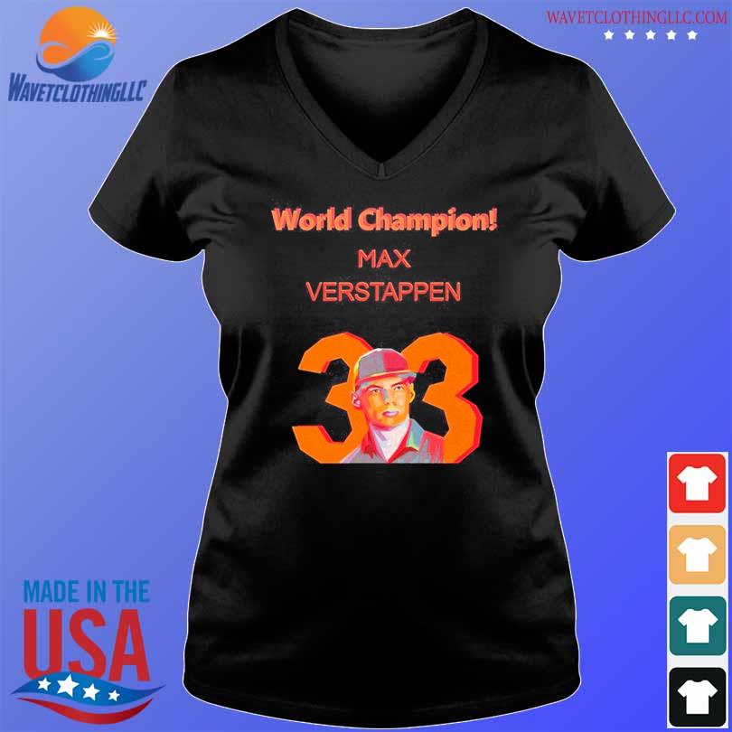 33 Max Verstappen World Champions 2021 signatures shirt, hoodie