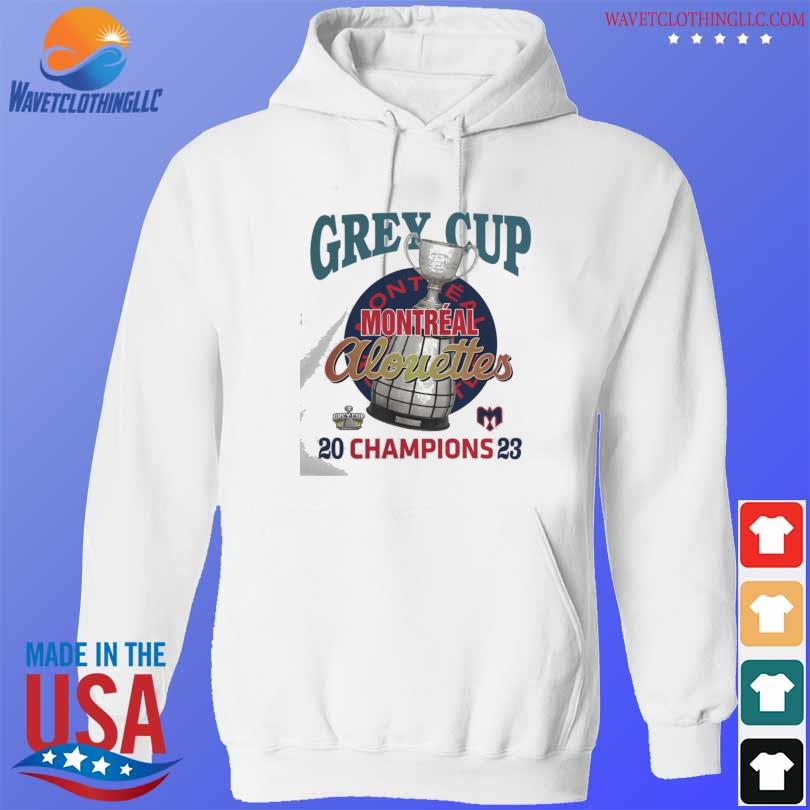 Montreal Alouettes Grey Cup Champions 2023 Shirt, hoodie, sweater, long ...