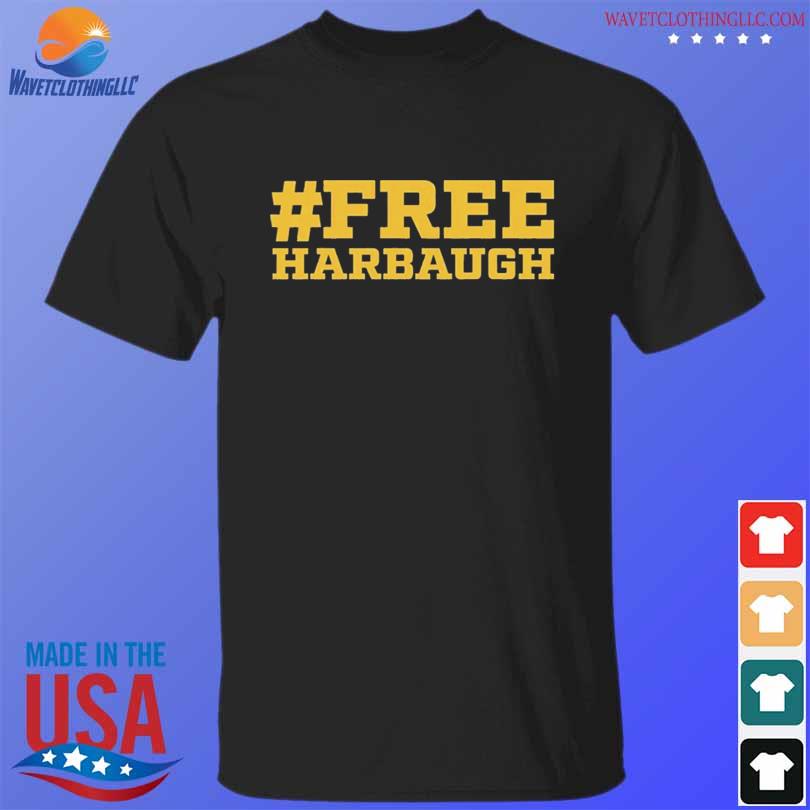Official free Harbaugh Shirt