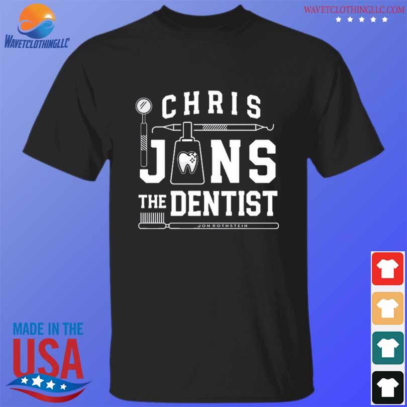 Official jon rothstein chris jans the dentist shirt