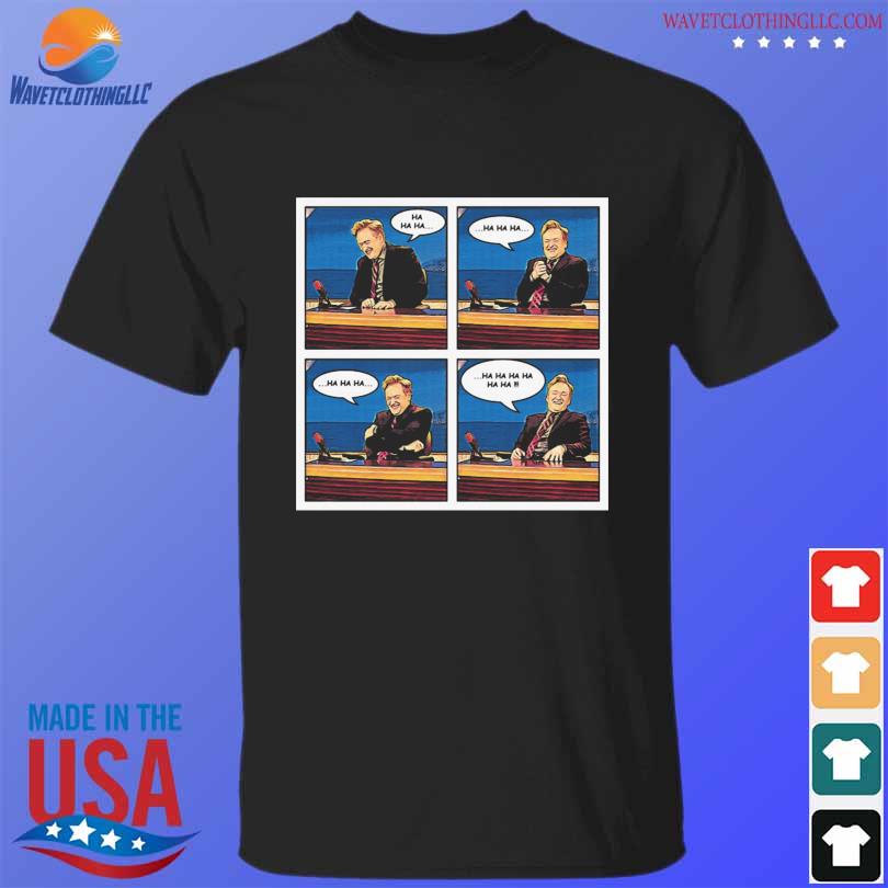 Conan laughing 2024 shirt