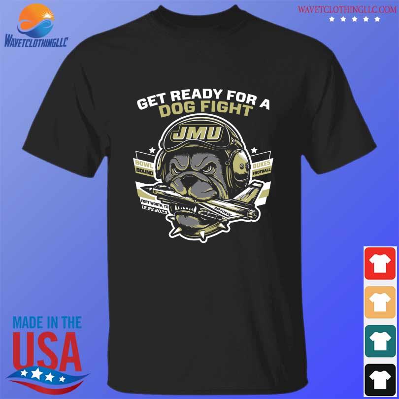 Fighter pilot jmu armed forces get ready for a dog fight jmu shirt