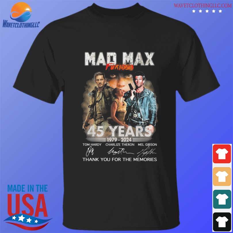 Mad Max Furiosa 45 years 1979 2024 Tom Hardy Charlize Theron Mel Gibson ...