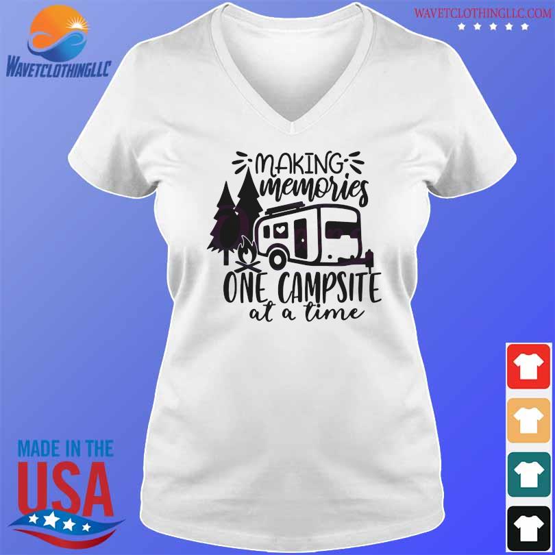 Making memories one campsite 2023 shirt, hoodie, sweater, long sleeve ...