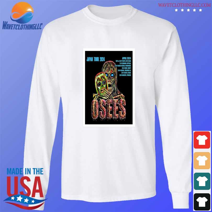 Osees japan tour 2024 poster shirt, hoodie, sweater, long sleeve and