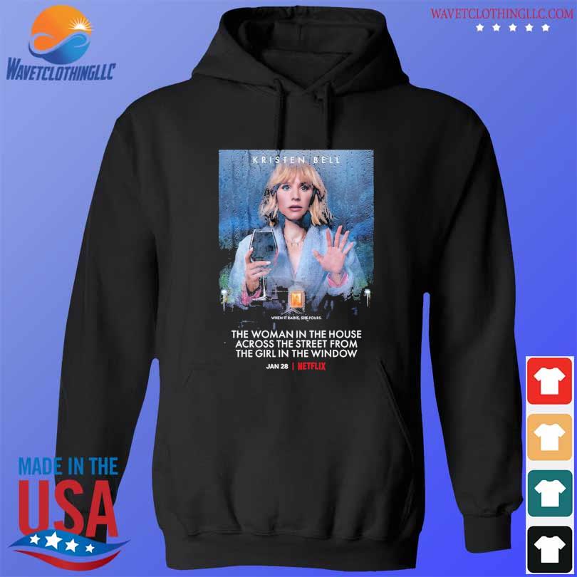 The Woman In The House Across The Street 2024 Shirt Hoodie Sweater   The Woman In The House Across The Street 2024 Shirt Hoodie Den 