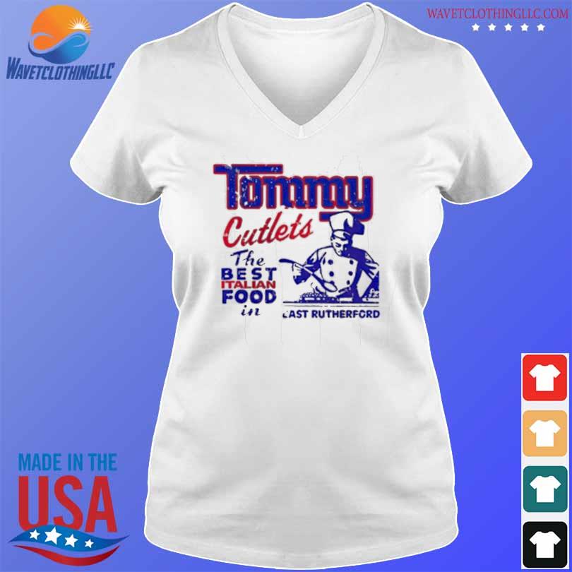 Tommy cutlet's the best italian food in 2024 shirt, hoodie, sweater ...
