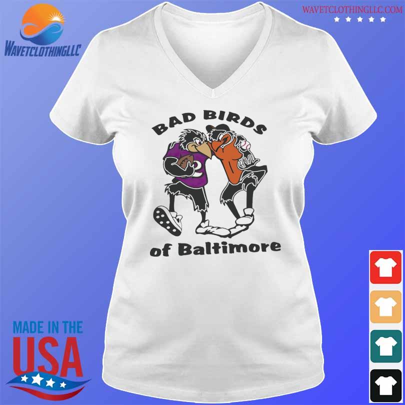 Bad birds of baltimore 2024 shirt, hoodie, sweater, long sleeve and ...