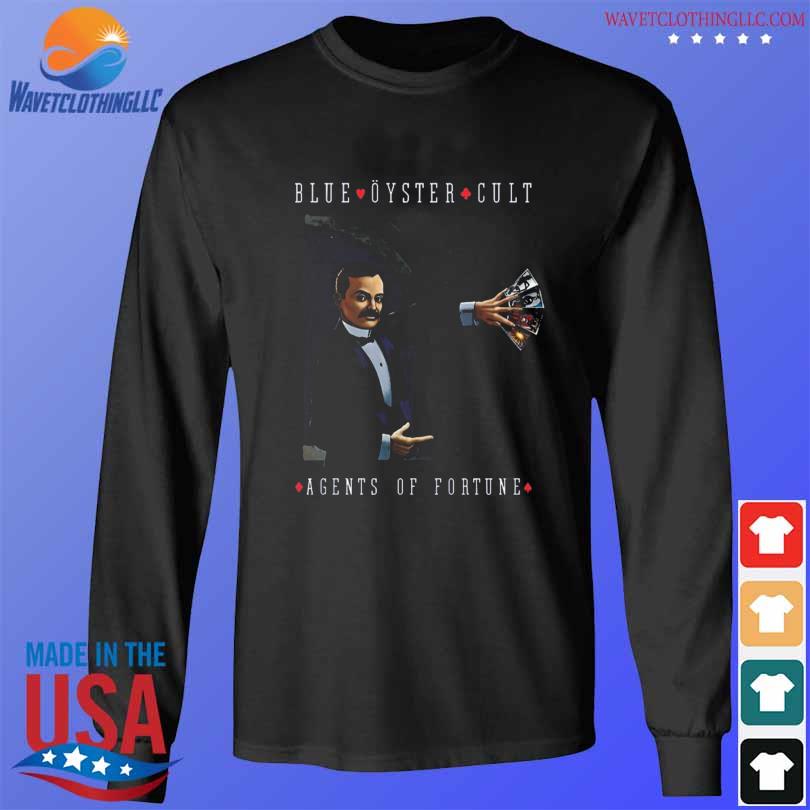 Blue Yster Cult Agent Of Fortune 2024 Shirt Hoodie Sweater Long   Blue Oyster Cult Agent Of Fortune 2024 Shirt Longsleeve Den 