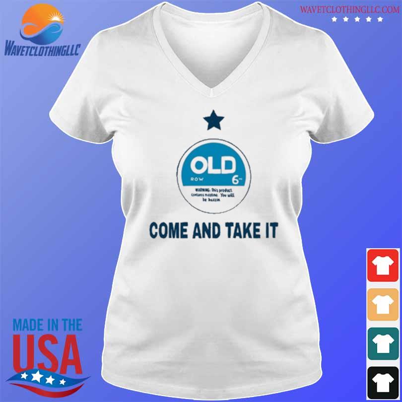 Come and take it zyn 2024 shirt