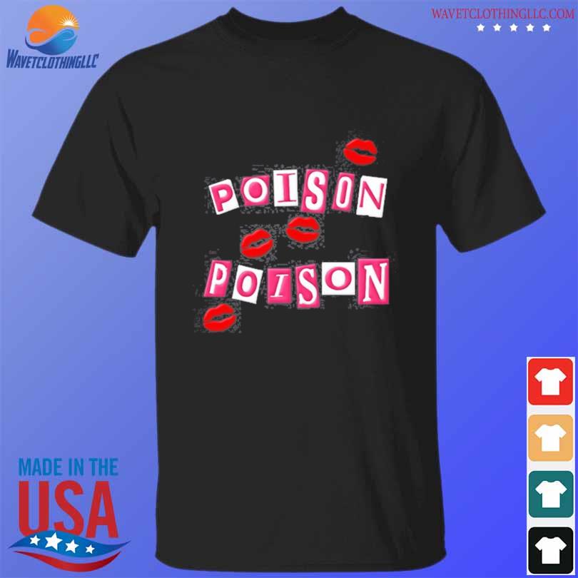 Reneé rapp poison poison 2024 shirt, hoodie, sweater, long sleeve and