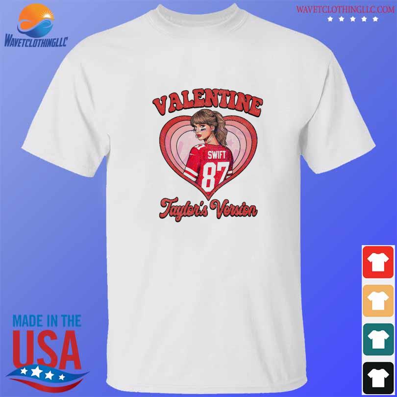 Retro Valentine Taylors Version 2024 Shirt Hoodie Sweater Long   Retro Valentine Taylors Version 2024 Shirt T Shirt 