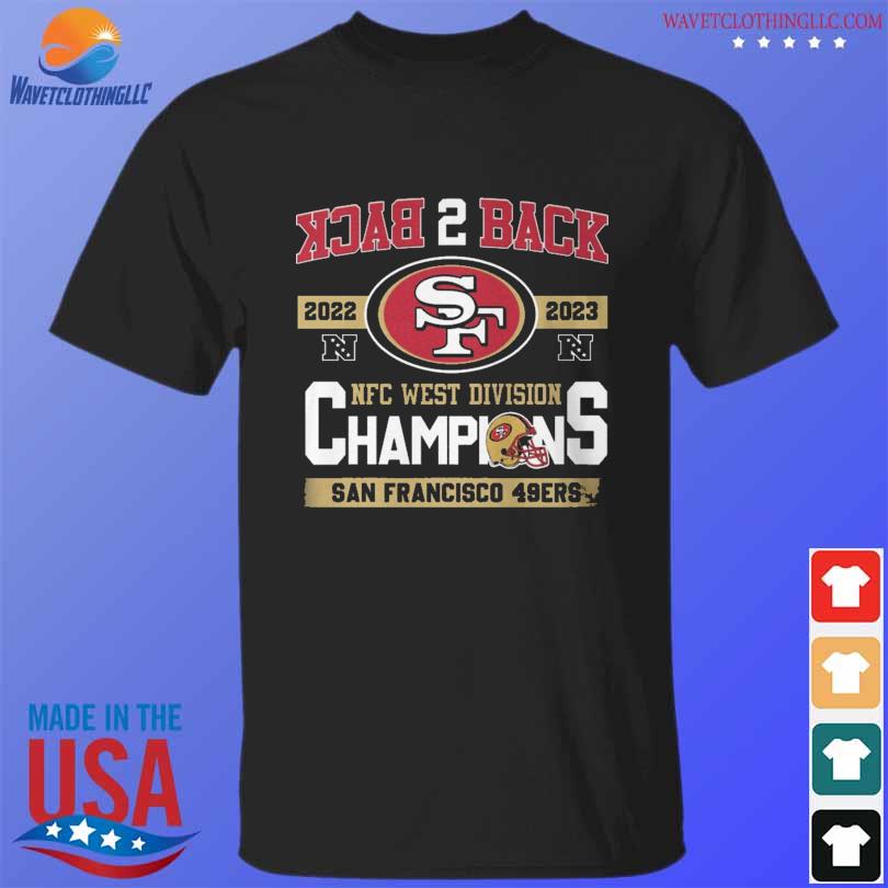 San Francisco 49ers back 2 back nfc west division champions 2022 2023 shirt