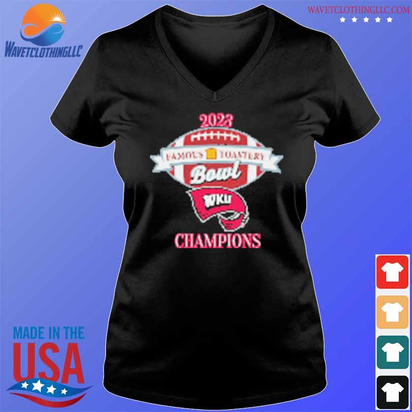 Wku famous toastery bowl champion 2024 shirt, hoodie, sweater, long