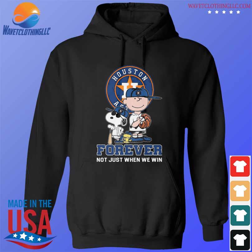 Peanuts snoopy and charlie brown Houston Astros forever not just when we win 2024 s hoodie den