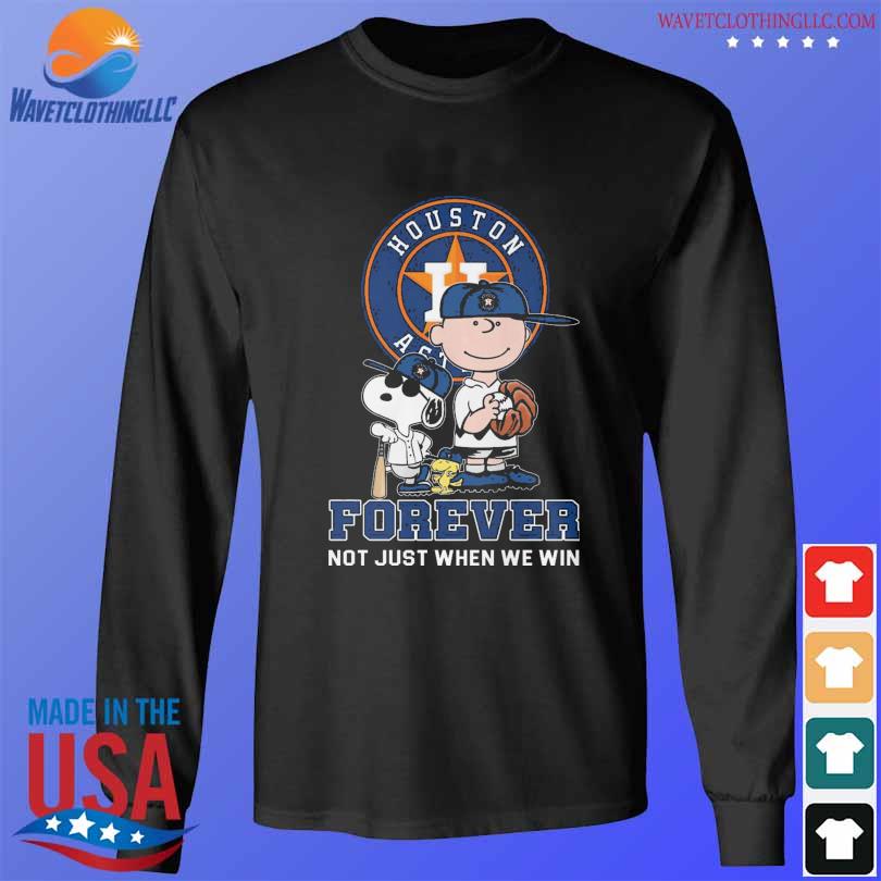 Peanuts snoopy and charlie brown Houston Astros forever not just when we win 2024 s longsleeve den