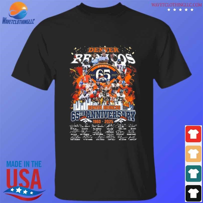 Funny Denver broncos 1960-2025 be grateful for the legacy and the memories fan shirt