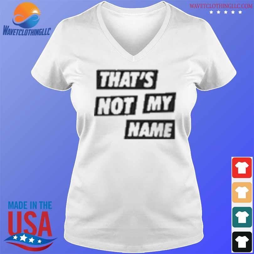 Premium The ting tings that's not my name shirt